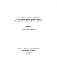 Modern History of Ukraine, 1848-Present: A List of English-language Secondary Sources (Monographs, Book chapters, Collections, Articles)