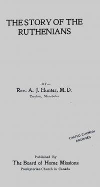 Hunter A. J. The story of the Ruthenians