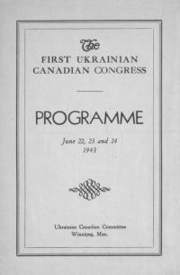 Ukrainian Canadian Congress (1st 1943 Winnipeg, Man.). Programme June, 22, 23, and 24, 1943