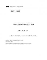 The Andry Zhuk Collection MG 30, C 167 Finding Aid No. 1663