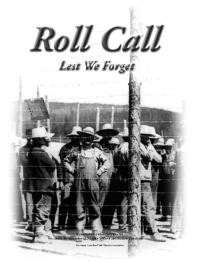 Roll Call. Lest We Forget