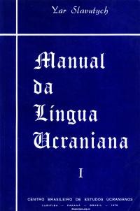 Slavutych Y. Manual da Lingua Ucraniana 1