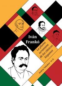 Iván Frankó. La pluma ucraniana de los clásicos hispanos