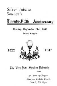 Silver Jubilee Book Twenty-Fifth Anniversary The Very Rev. Stephen Pobutsky 1922-1947