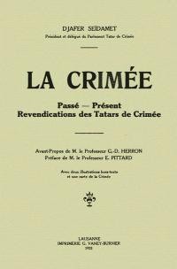 Seidamet D. La Crimee. Passe-Present Revendications des Tatars de Crimee