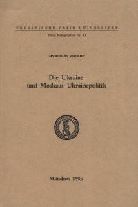 Prokop M. Die Ukraine und Moskau Ukrainepolitik