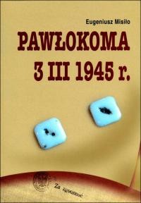 Pawlokoma 3 III 1945 r.