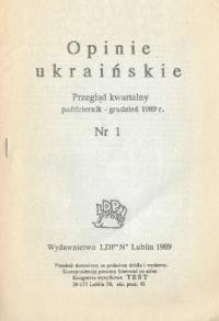 Opinie ukrainskie. 1989. – No. 1