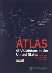 Wolowyna O. Atlas of Ukrainians in the United States: demographic and socio-economic characteristics