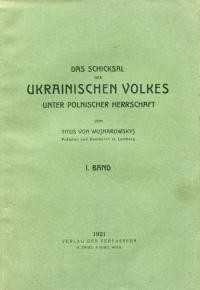 Wojnarowskyj T. Das Schicksal des Ukrainischen Volkes unter polnischer Herrschaft