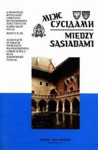 Між сусідами / Miedzy sasiadami : т. 3