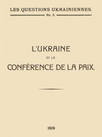 L’Ukraine et la Conference de la paix