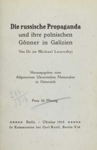 Lozynskyj M. Die russische Propaganda und ihre polnischen Gönner in Galizien