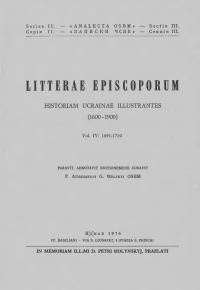 Litterae Episcoporum. Historiam Ucrainae illustrantes 1660-1900 v.1 (1691-1710)