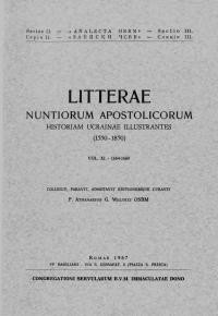 Litterae Nuntiorum Apostolicorum Historiam Ucrainae Illustrantes (1550-1850). Vol. 11: (1664-1669)