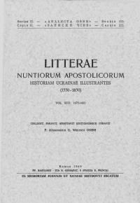 Litterae Nuntiorum Apostolicorum Historiam Ucrainae Illustrantes (1550-1850). Vol. 13: (1675-1683)