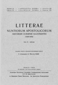 Litterae Nuntiorum Apostolicorum Historiam Ucrainae Illustrantes (1550-1850). Vol. 6: (1639-1648)