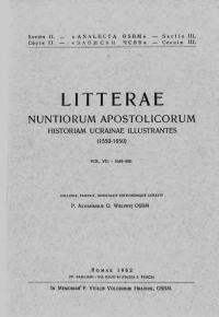 Litterae Nuntiorum Apostolicorum Historiam Ucrainae Illustrantes (1550-1850). Vol. 7: (1649-1651)