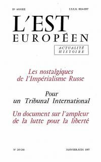 L’Est Europeen. – 1997. – No. 245-246