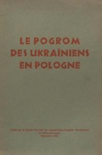 Le pogrom des Ukrainiens en Pologne