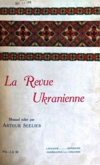 La Revue Ukranienne. – 1915. – No 1