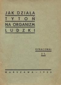 L.J. Jak dziala tytoń na organizm ludzki