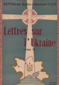 Kurylas B., Bosschaert A. Lettres sur L’Ukraine t. 3