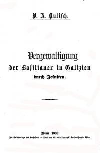 Kulisch P. Vergewaltigung der Basilianer in Galizien durch die Jesuiten