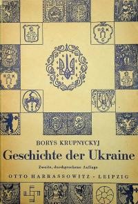 Krupnyckyj B. Geschichte der Ukraine von den Aufangen bis zum Jahre 1917