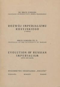 Korduba M. Rozwój imperjalizmu rosyjskiego