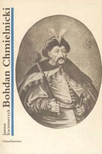 Kaczmarczyk J. Bohdan Chmielnicki