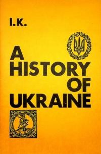 K.I. A History of Ukraine