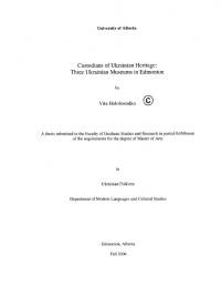 Holoborodko V. Custodians of Ukrainian Heritage: Three Ukrainian Museums in Edmonton