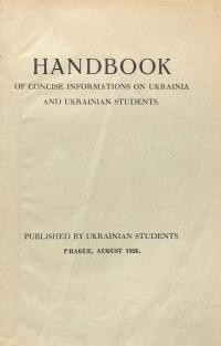 Handbook of concise informations on Ukrainia and Ukrainian Students