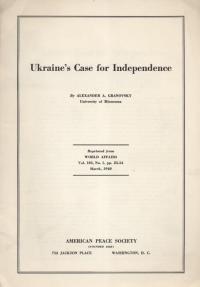 Granovsky A. Ukraine’s Case for Independece