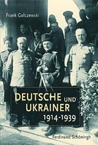 Golczewski F. Deutsche und Ukrainer.1914 – 1939