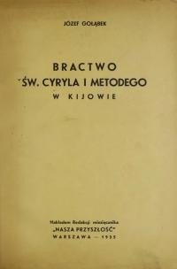 Golabek J. Bractwo sw. Cyryla i Metodego w Kijowie