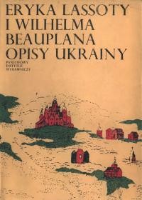 Eryka Lassoty i Wilhelma Beauplana opisy Ukrainy