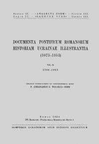 Documenta Pontificum Romanorum Historiam Ucrainae llustrantia v.1 (1075-1953))