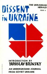 Dissent in Ukraine. An Underground Journal from Soviet Ukraine