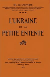 De Lariviere Ch. L’Ukraine et la Petite Entente