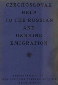 Czechoslovak help to the russian and Ukraine Emigration