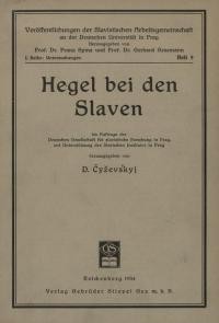 Čyževs’kyj, D. Hegel bei den Slaven