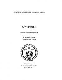 Congreso Mondial de Ucraiinios Libres. Memoria sometida a la consideración de el Secretario General de las Naciones Unidas