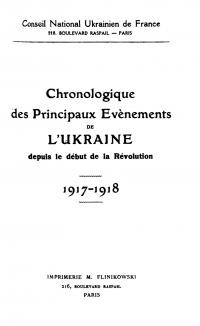 Chronologique des Principaux Evenements de L’Ukraine depuis le debut de la Revolution 1917-1918