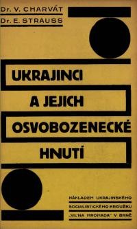 Charvat V., Strauss E. Ukrajinci a jejich osvobozenecke hnuti