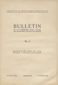 Bulletin de la Commission pour l’etude des Problemes Polono-Ukrainiens. – 1935. – N. 3