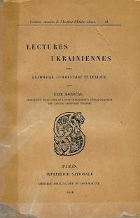 Boršcak E. Lectures Ukrainienne avec grammaire, commentaire et lexique