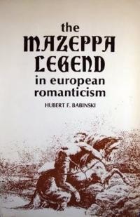 Bobinski H. The Mazeppa legend in European romanticism