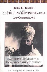 Blessed Bishop Nicholas Charnetsky, C.Ss.R. and Companions